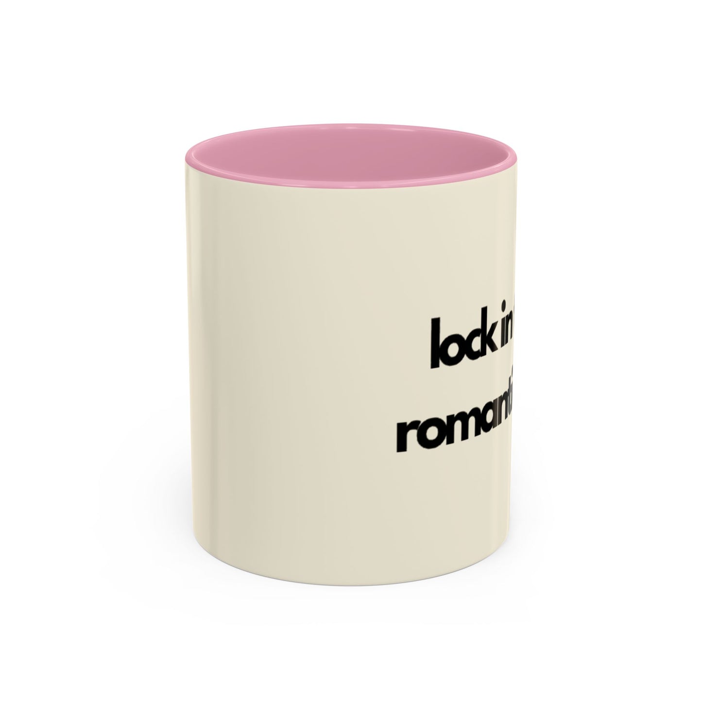 Lock In Then Romanticize It Colorful Mugs