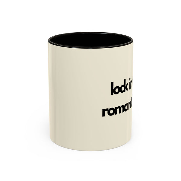 Lock In Then Romanticize It Colorful Mugs
