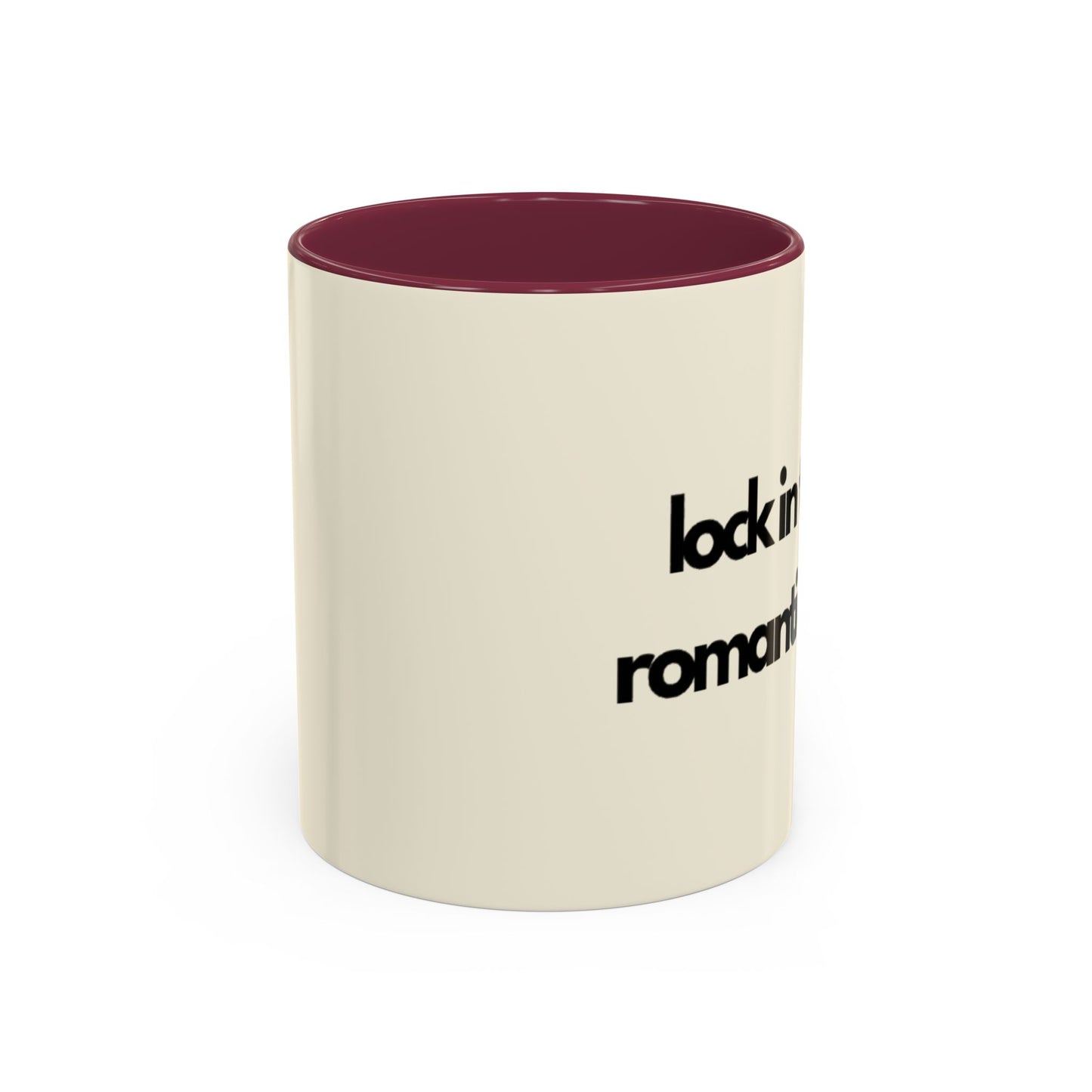 Lock In Then Romanticize It Colorful Mugs